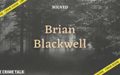 Brian Blackwell: A Son’s Betrayal